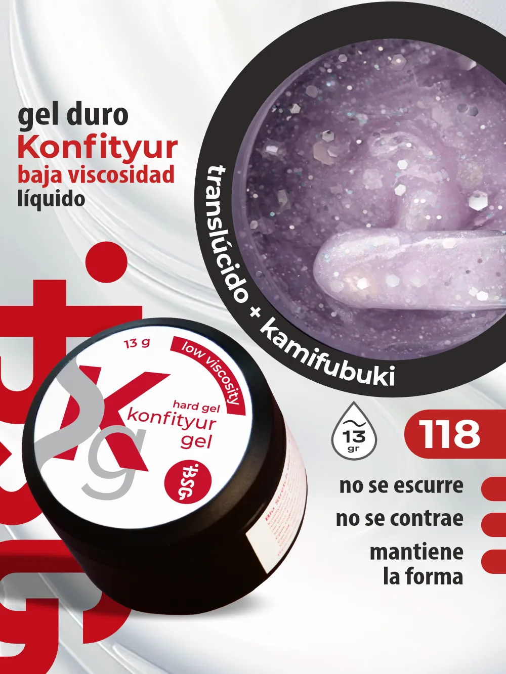 Gel duro BSG para extensiones Konfityur #118 – BAJA VISCOSIDAD (13 g)